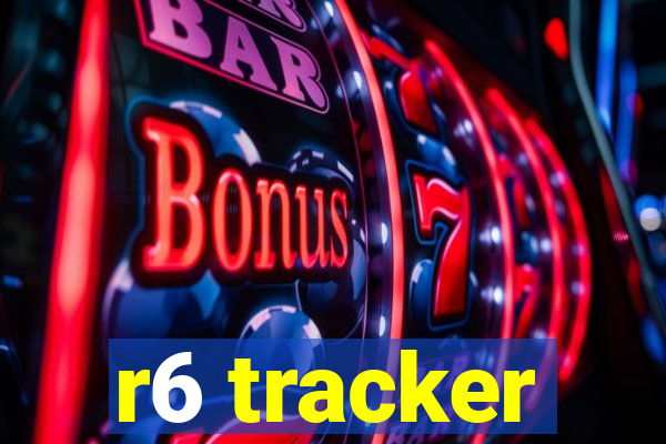 r6 tracker